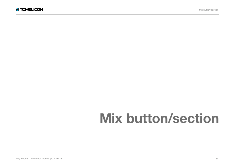 Mix button/section | TC-Helicon Play Electric - Reference Manual User Manual | Page 61 / 77