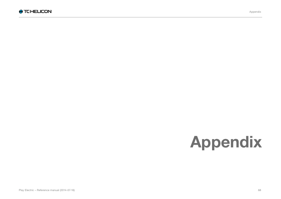 Appendix | TC-Helicon Play Electric - Reference Manual User Manual | Page 70 / 77