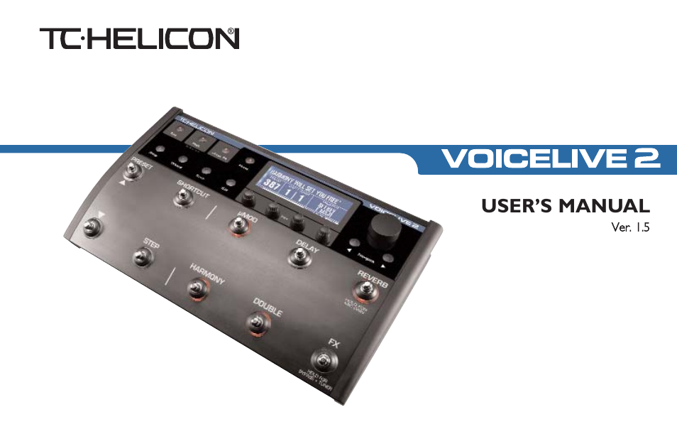 TC-Helicon VoiceLive 2 User manual User Manual | 105 pages