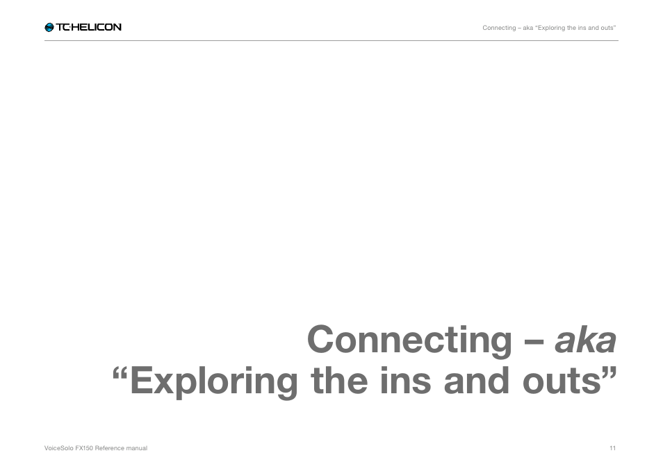 Connecting – aka “exploring the ins and outs | TC-Helicon Voicesolo FX150 - Reference Manual User Manual | Page 13 / 40