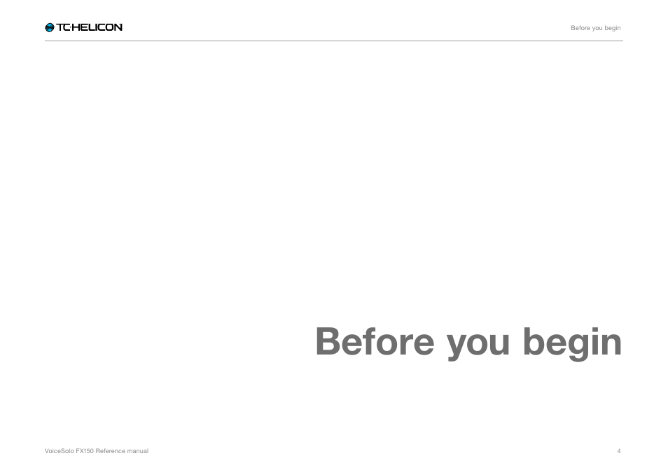 Before you begin | TC-Helicon Voicesolo FX150 - Reference Manual User Manual | Page 6 / 40