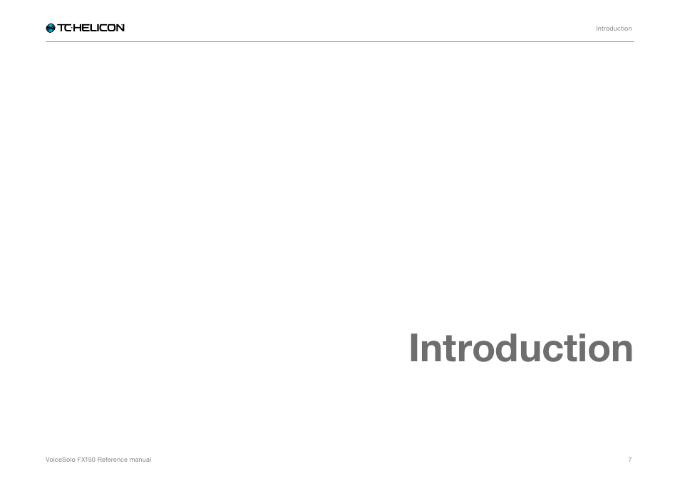 Introduction | TC-Helicon Voicesolo FX150 - Reference Manual User Manual | Page 9 / 40
