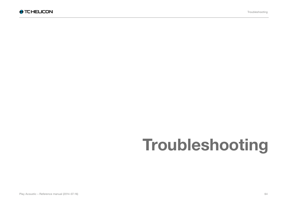 Troubleshooting | TC-Helicon Play Acoustic - Reference Manual User Manual | Page 66 / 75