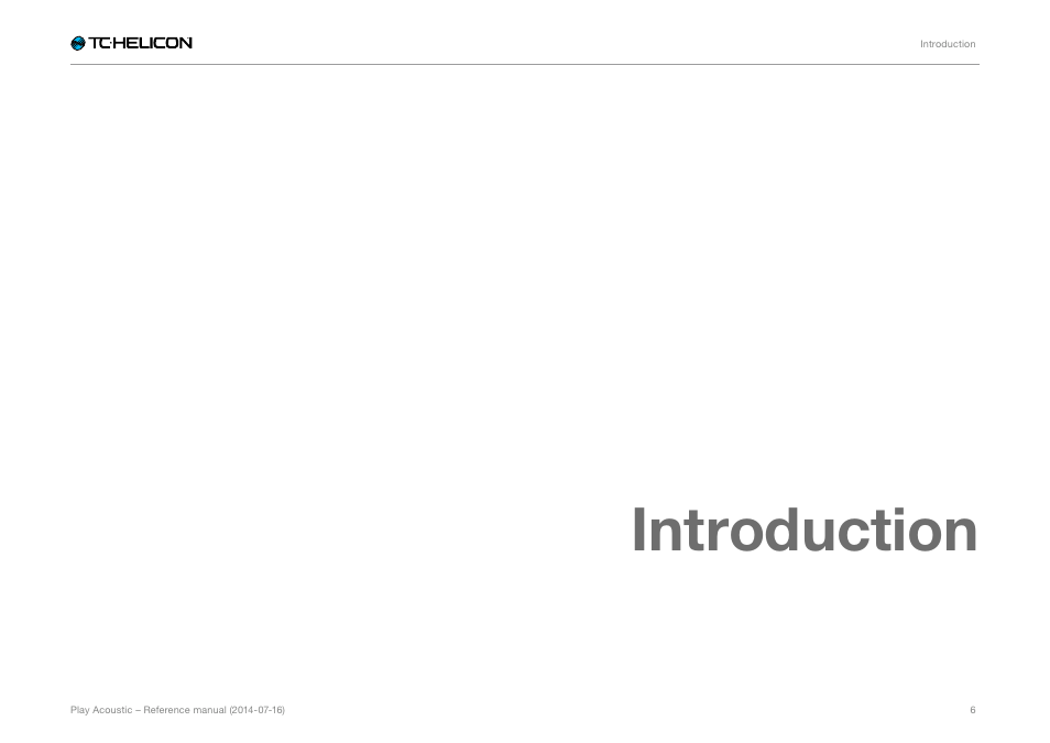 Introduction | TC-Helicon Play Acoustic - Reference Manual User Manual | Page 8 / 75