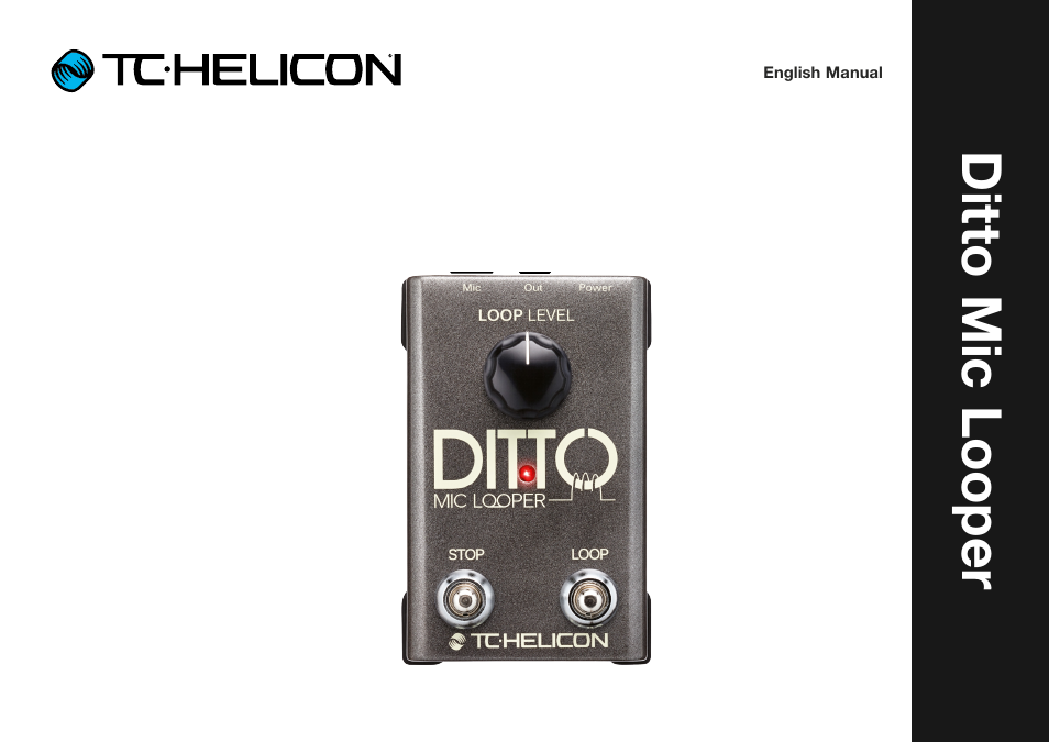 TC-Helicon Ditto Mic Looper - Reference Manual User Manual | 15 pages