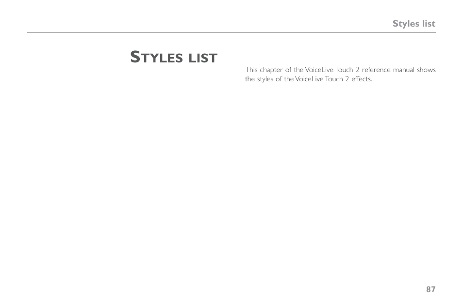 Styles list | TC-Helicon VoiceLive Touch 2 Reference Manual User Manual | Page 93 / 98
