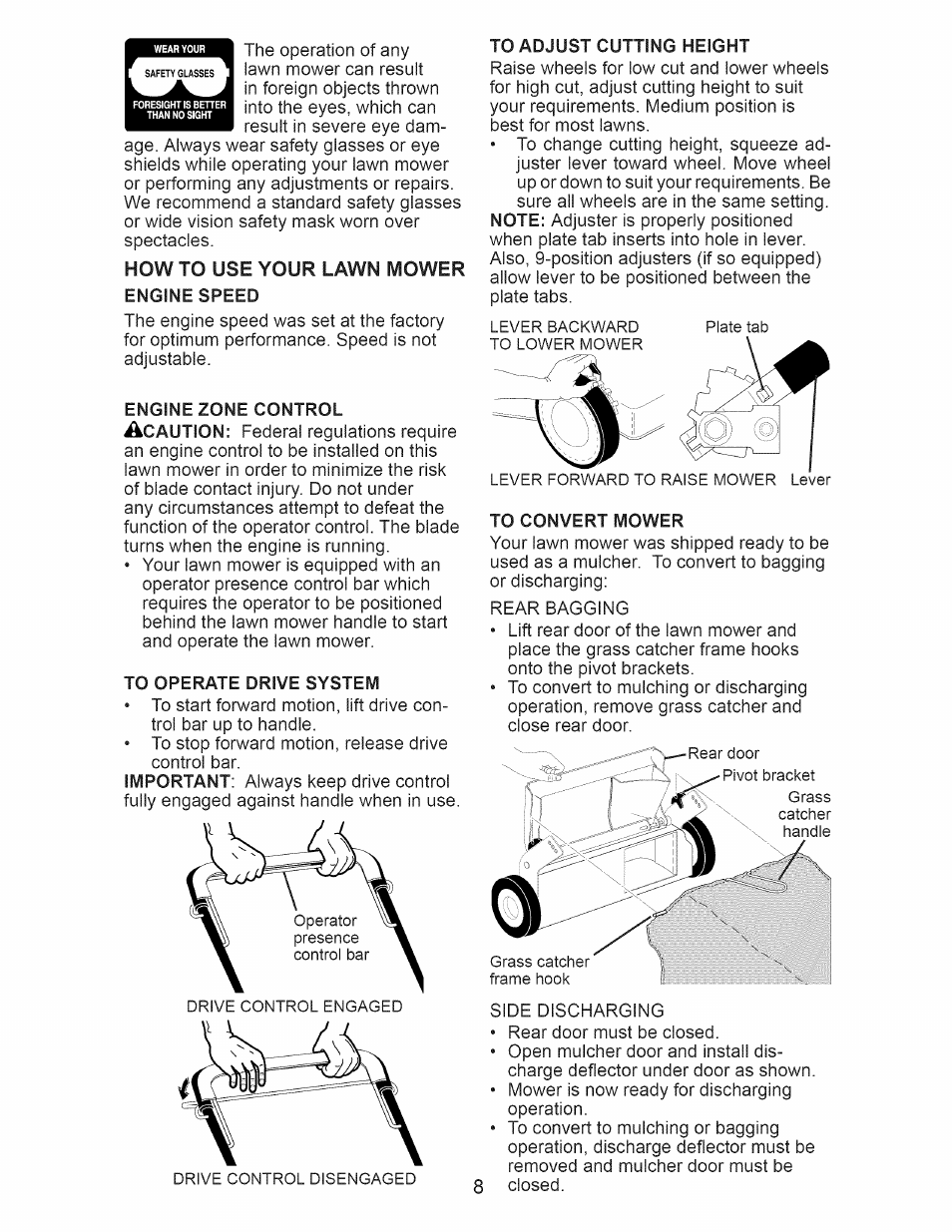 How to use your lawn mower, Engine speed, Engine zone control | To operate drive system, To adjust cutting height, To convert mower | Craftsman 917.370620 User Manual | Page 8 / 48