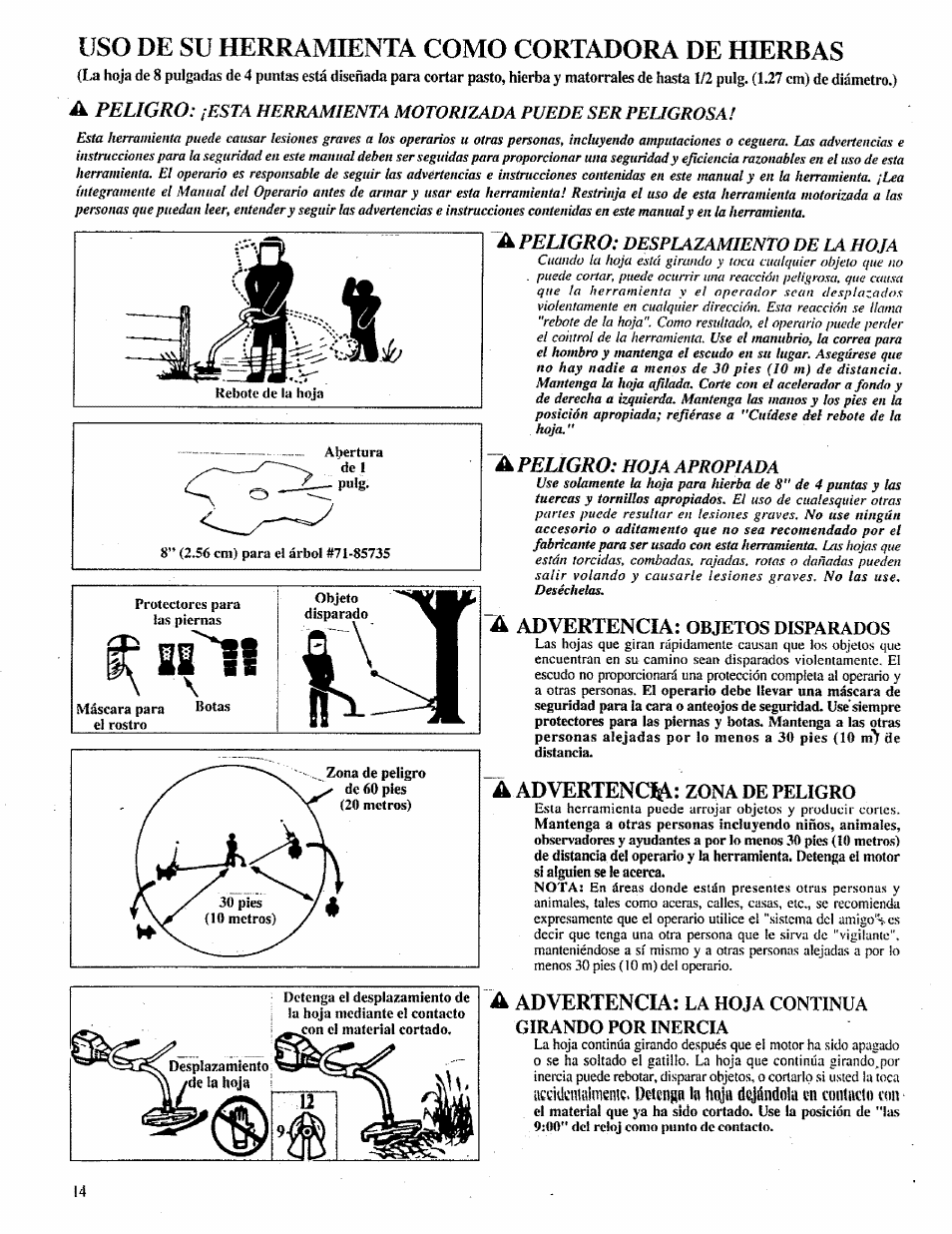 A advertencia: objetos disparados, A adverteno^: zona de peligro, De su herramienta como cortadora de hierbas | A peligro, Advertencia, A adverteno | Craftsman 358.798260-32cc User Manual | Page 43 / 61