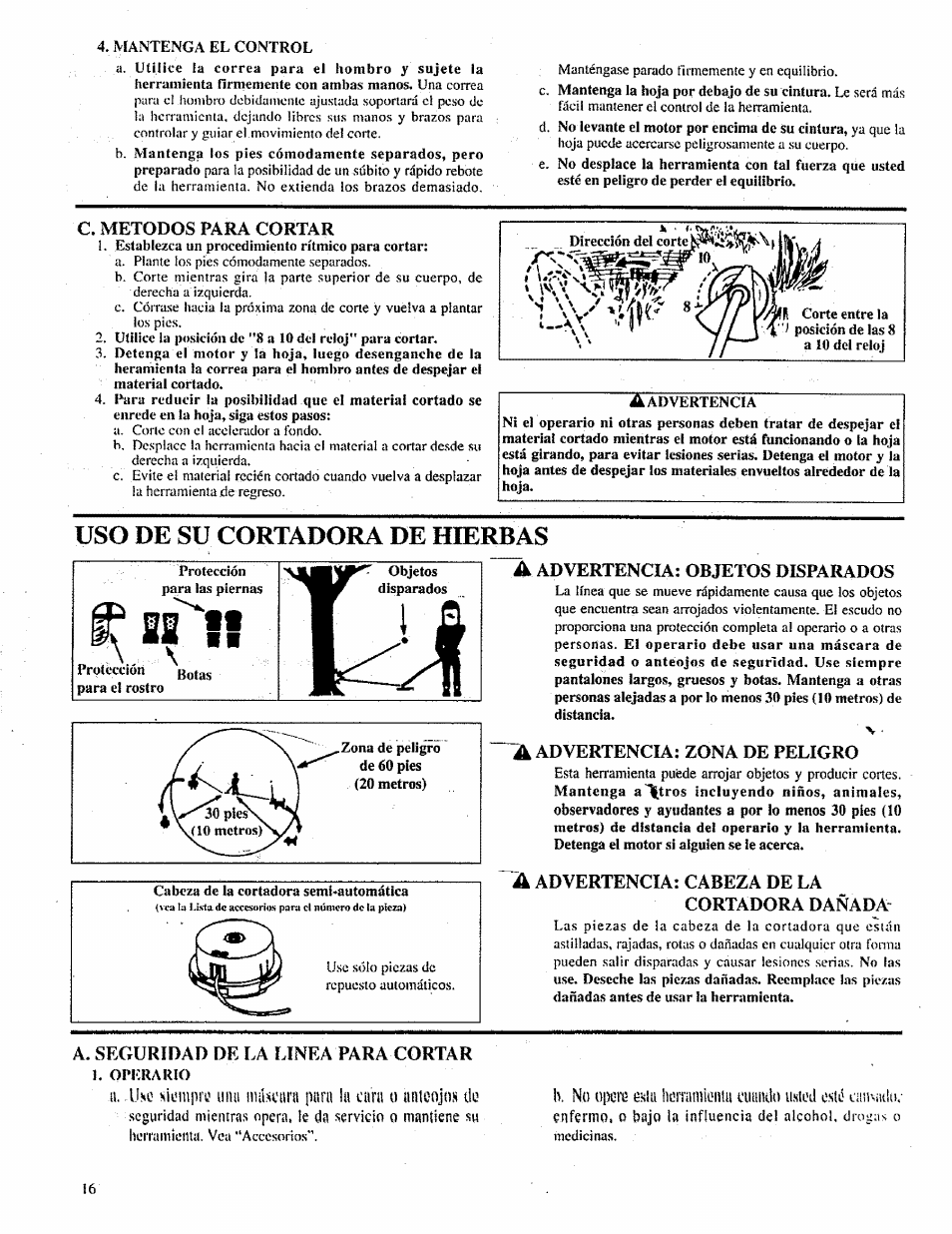 C. metodos para cortar, A advertencia: objetos disparados, A advertencia; zona de peligro | A advertencia: cabeza de la, Cortadora dañada, A. seguridad de la linea para cortar, Uso de su cortadora de hierbas | Craftsman 358.798260-32cc User Manual | Page 45 / 61