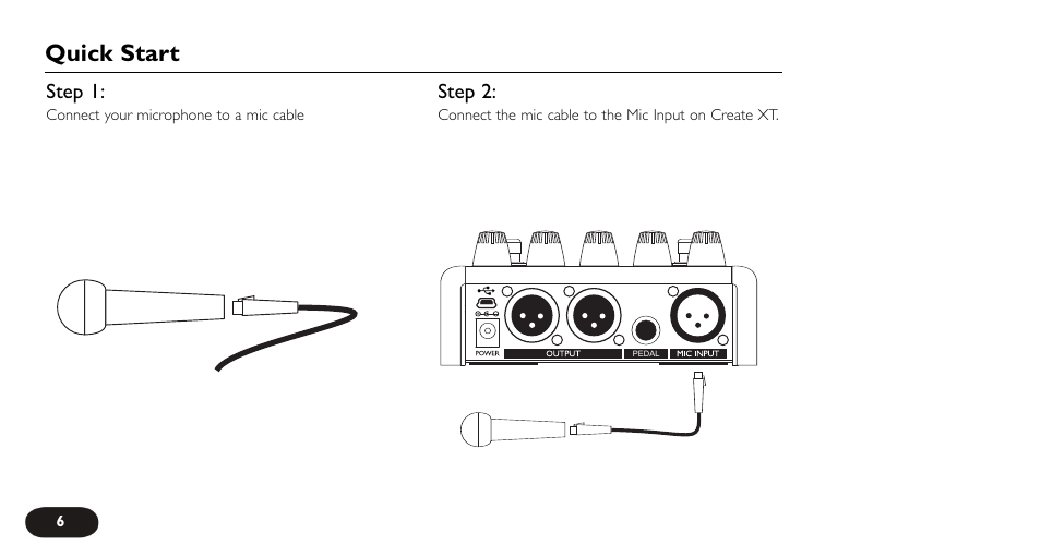 Quick start, Step 1, Step 2 | TC-Helicon VoiceTone Create XT Manual User Manual | Page 6 / 34