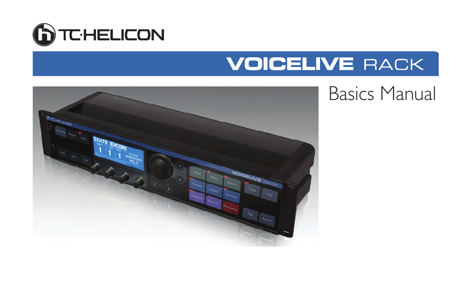 TC-Helicon VoiceLive Rack - Basics Manual User Manual | 19 pages