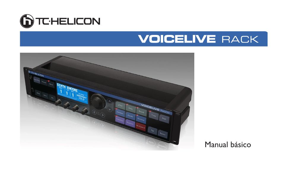 TC-Helicon VoiceLive Rack - Basics Manual User Manual | 18 pages