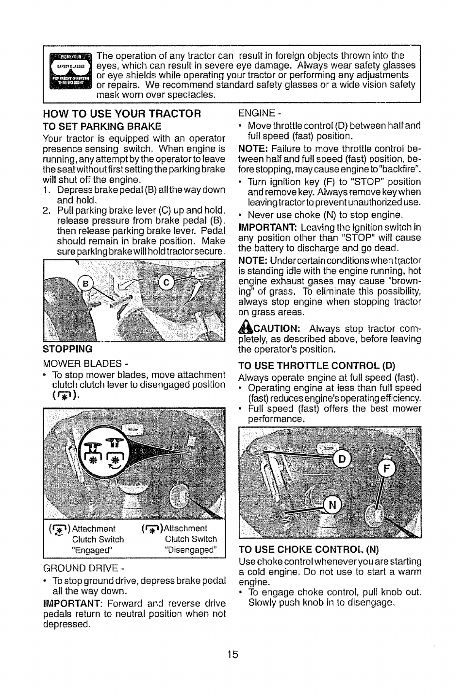 To use throttle control (d), To use choke control (n), How to use your tractor | Craftsman 917.28948 User Manual | Page 15 / 72