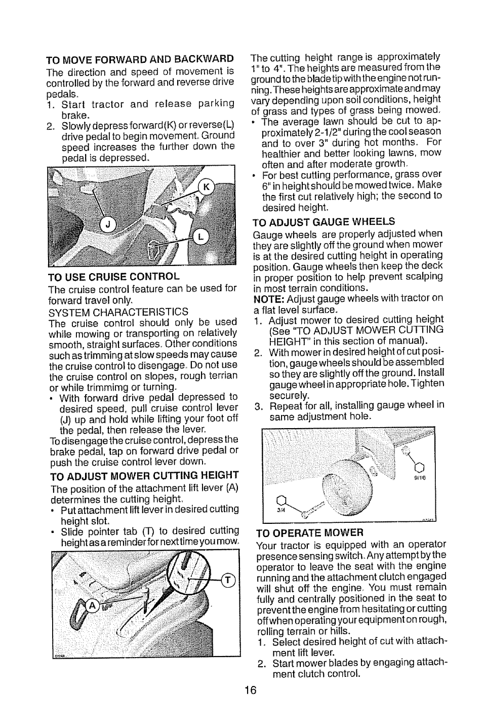 To move forward and backward, To adjust mower cutting height, To adjust gauge wheels | To operate mower | Craftsman 917.28948 User Manual | Page 16 / 72