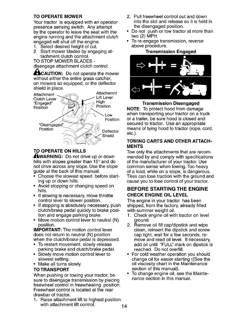 To operate mower, To transport, Towing carts and other attachments | Check engine oil level | Craftsman 917.272680 User Manual | Page 14 / 60