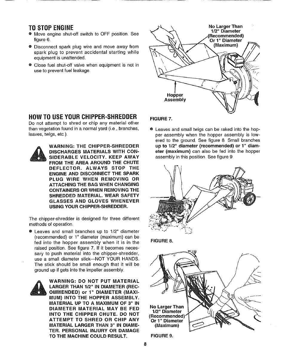 To stop engine, How to use your chipper-shredder, Figure | Craftsman 247.795861 User Manual | Page 8 / 16