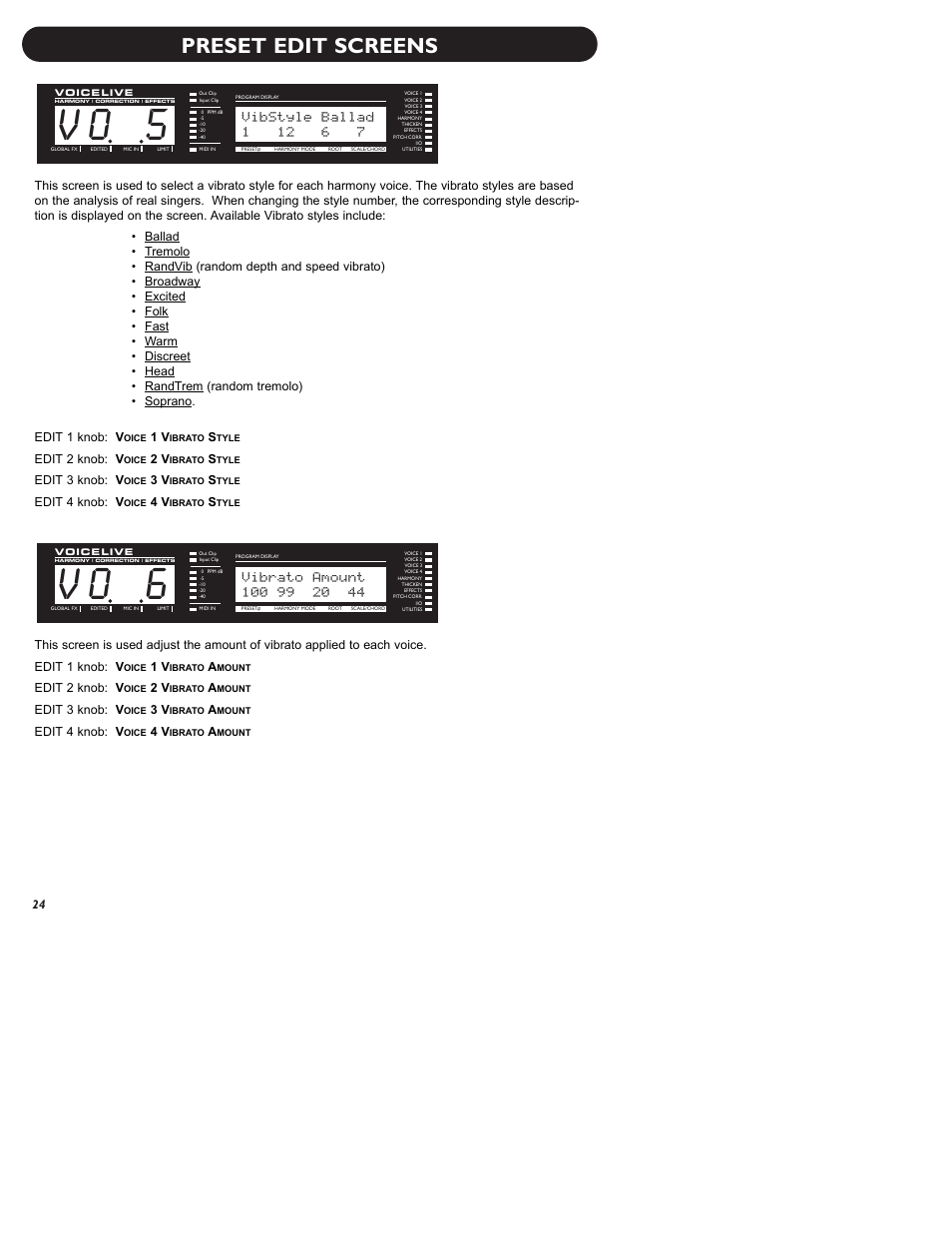 V o 6, V o 5, Preset edit screens | Vibrato amount, Vibstyle ballad | TC-Helicon VoiceLive Manual User Manual | Page 26 / 59