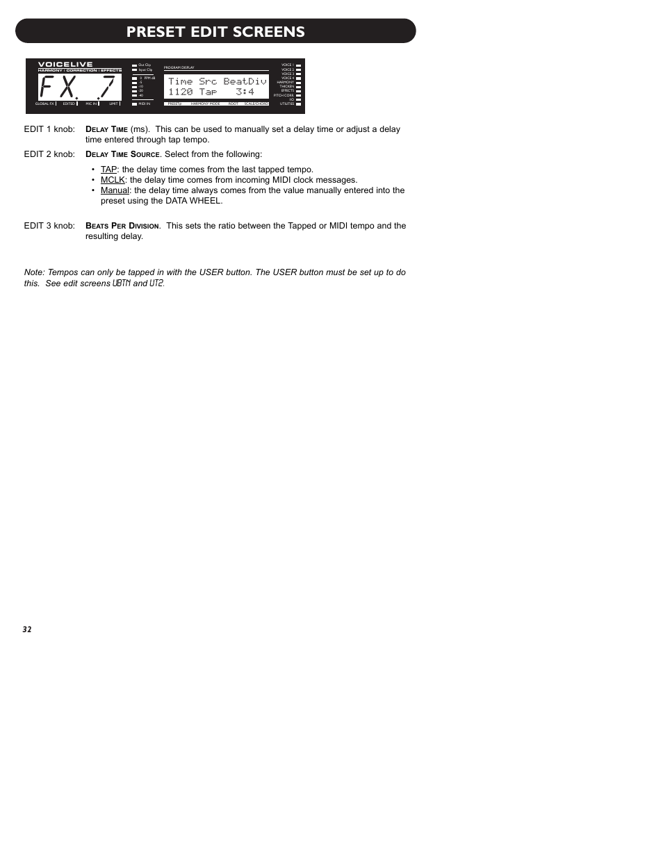 F x 7, Preset edit screens, Time src beatdiv | TC-Helicon VoiceLive Manual User Manual | Page 34 / 59