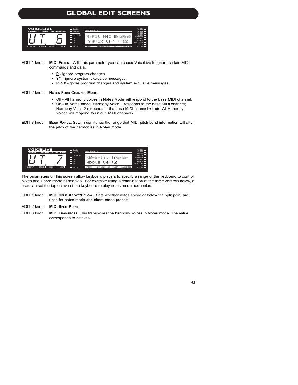 U t 7, U t 6, Global edit screens | Kb-split transp, Above c4 +2, M.flt n4c bndrng, Prg+sx off +-12 | TC-Helicon VoiceLive Manual User Manual | Page 45 / 59