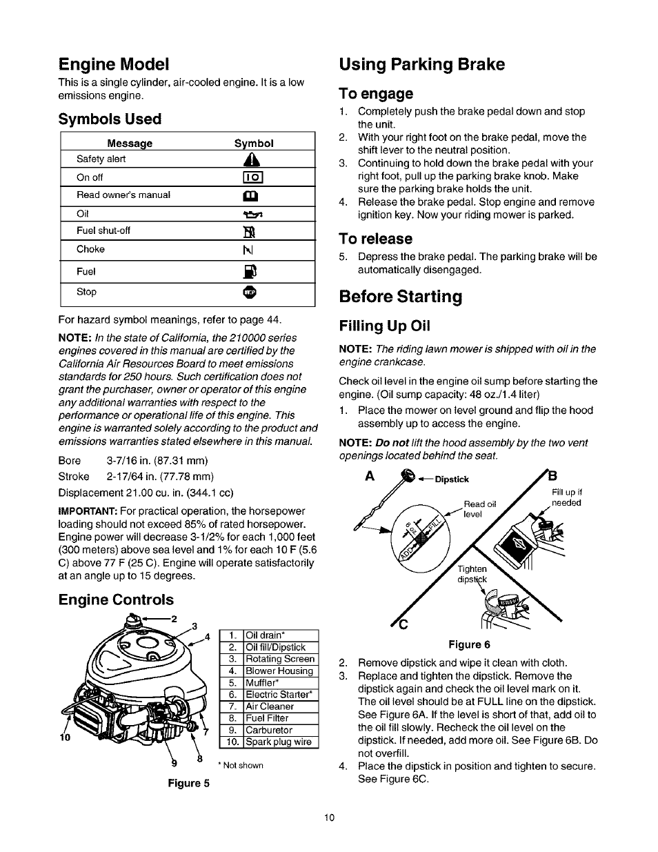 Engine model, Symbols used, Engine controls | Using parking brake to engage, To roloaso, Before starting filling up oil, Using parking brake, Before starting, Filling up oil | Craftsman 247.27022 User Manual | Page 10 / 72