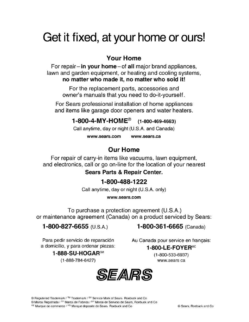 Your home, Our home, 888-su-hogar | Get it fixed, at your home or ours, 4-my-home, 800-le-foyer | Craftsman 247.27022 User Manual | Page 72 / 72