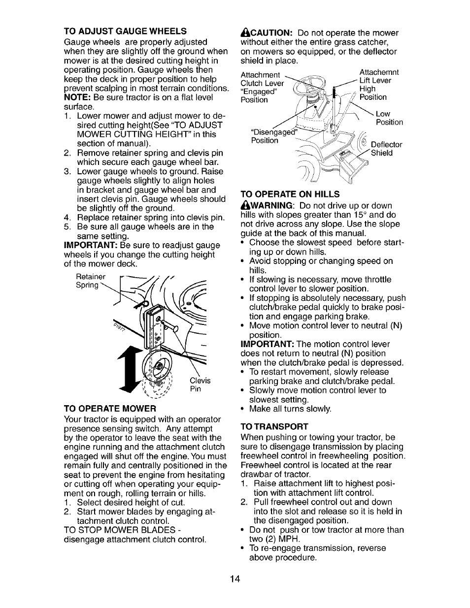To adjust gauge wheels, To operate mower, To transport | Craftsman 917.273840 User Manual | Page 14 / 60