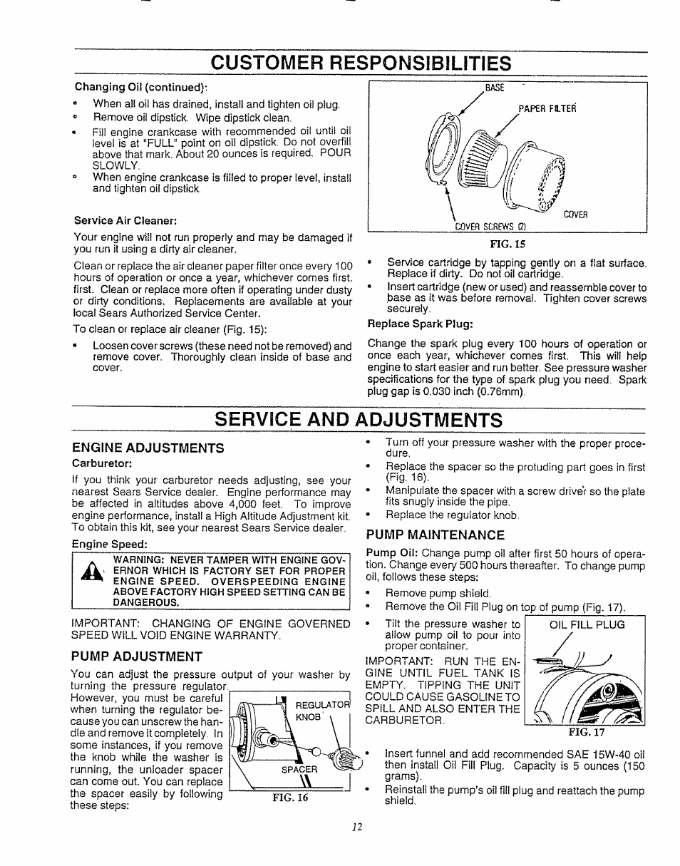 Engine adjustments, Pump adjustment, Pump maintenance | Customer responsibilities, Service and adjustments | Craftsman 580.747100 User Manual | Page 12 / 40