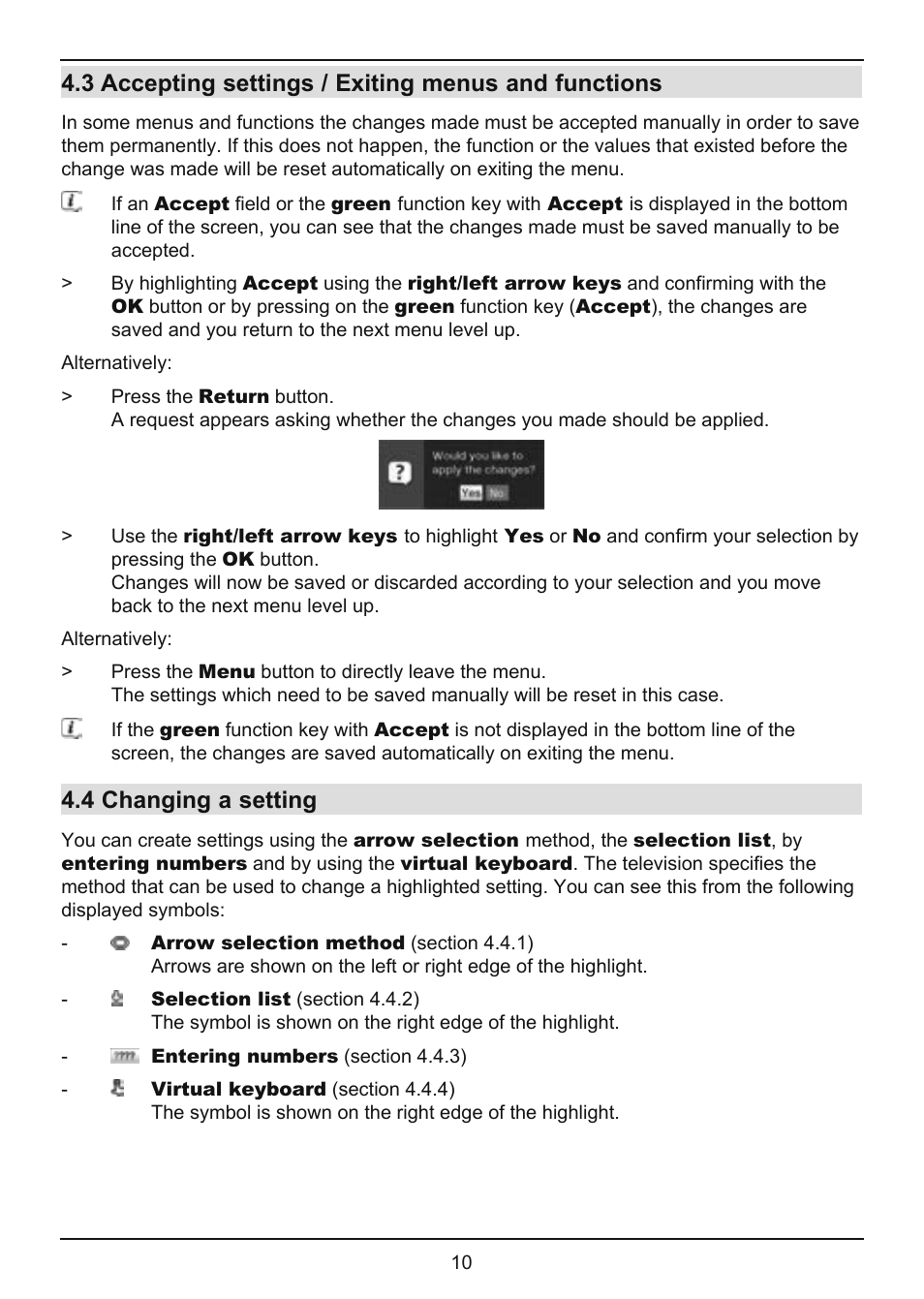 3 accepting settings / exiting menus and functions, 4 changing a setting | TechniSat TechniVision ISIO 55 User Manual | Page 10 / 44