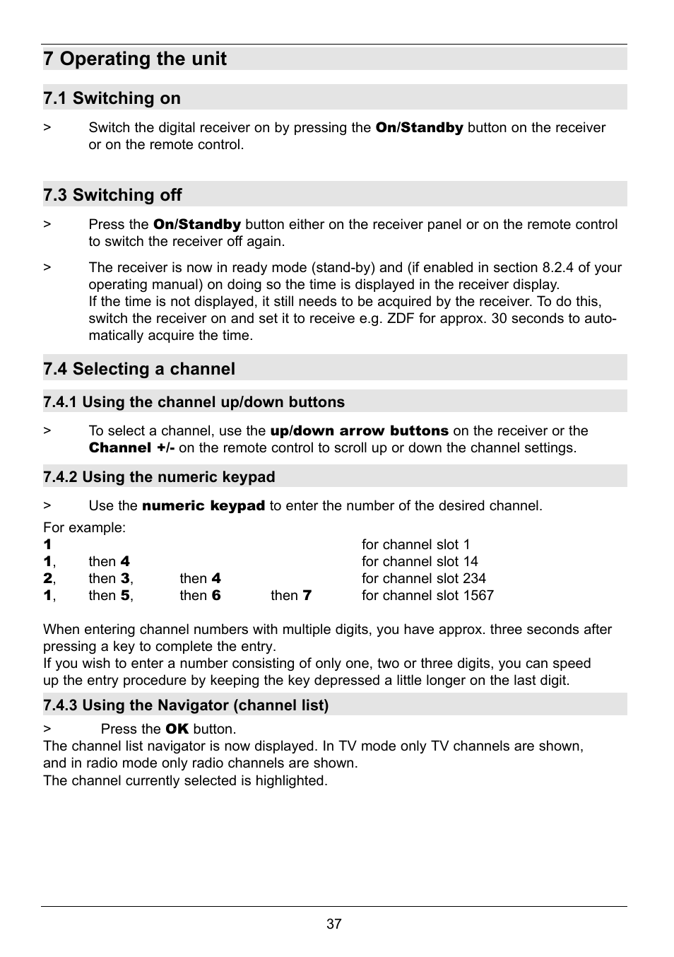 7 operating the unit, 1 switching on, 3 switching off | 4 selecting a channel | TechniSat TechniCorder ISIO STC User Manual | Page 37 / 64