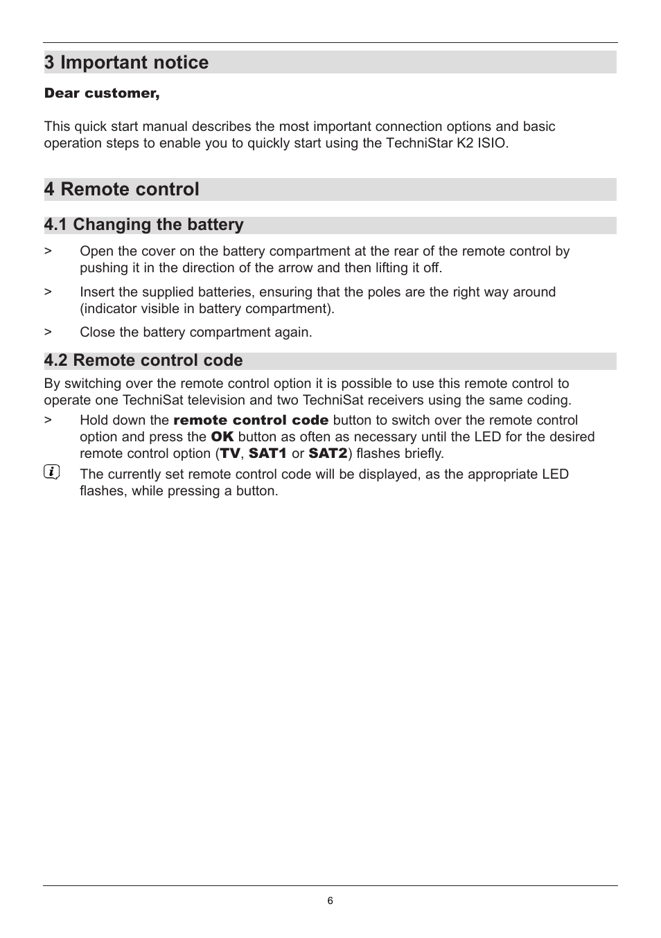 3 important notice, 4 remote control, 1 changing the battery | 2 remote control code | TechniSat TechniStar K2 ISIO User Manual | Page 6 / 36