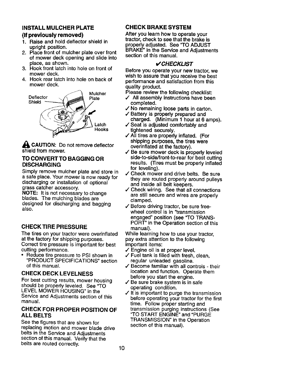 Install mulcher plate (if previously removed), To convert to bagging or discharging, Check tire pressure | Check deck levelness, Check for proper position of all belts, Check brake system | Craftsman 917.272464 User Manual | Page 10 / 60