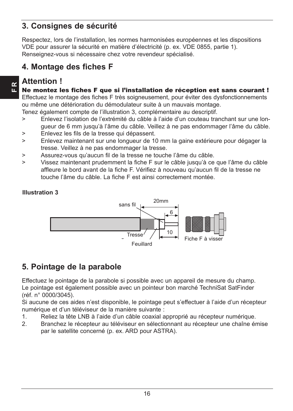 Consignes de sécurité, Montage des fiches f attention, Pointage de la parabole | TechniSat SATMAN 45 Mounting instruction User Manual | Page 16 / 84