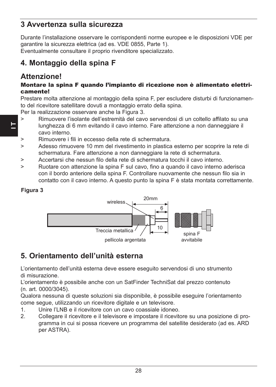 3 avvertenza sulla sicurezza, Montaggio della spina f attenzione, Orientamento dell’unità esterna | TechniSat SATMAN 45 Mounting instruction User Manual | Page 28 / 84