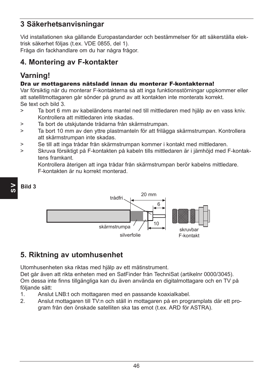 3 säkerhetsanvisningar, Montering av f-kontakter varning, Riktning av utomhusenhet | TechniSat SATMAN 45 Mounting instruction User Manual | Page 46 / 84