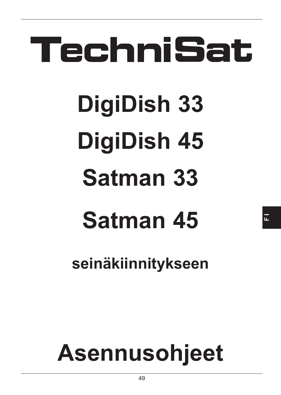 Asennusohjeet | TechniSat SATMAN 45 Mounting instruction User Manual | Page 49 / 84