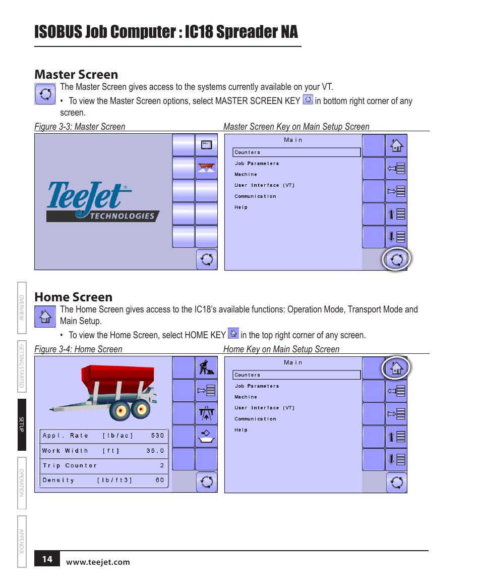 Master screen, Home screen, Isobus job computer : ic18 spreader na | TeeJet IC18 SPREADER JOB COMPUTER User Manual | Page 19 / 47