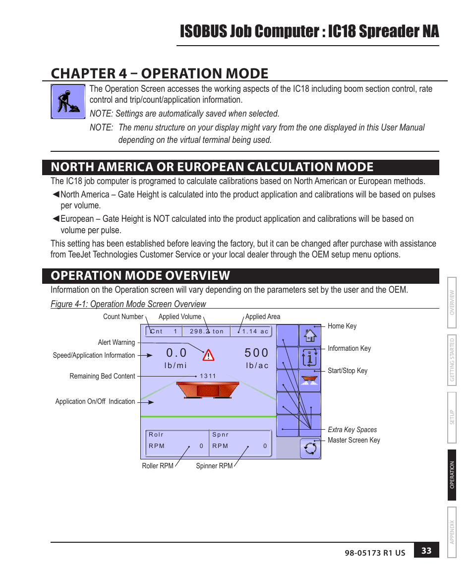 Chapter 4 – operation mode, North america or european calculation mode, Operation mode overview | Isobus job computer : ic18 spreader na | TeeJet IC18 SPREADER JOB COMPUTER User Manual | Page 38 / 47