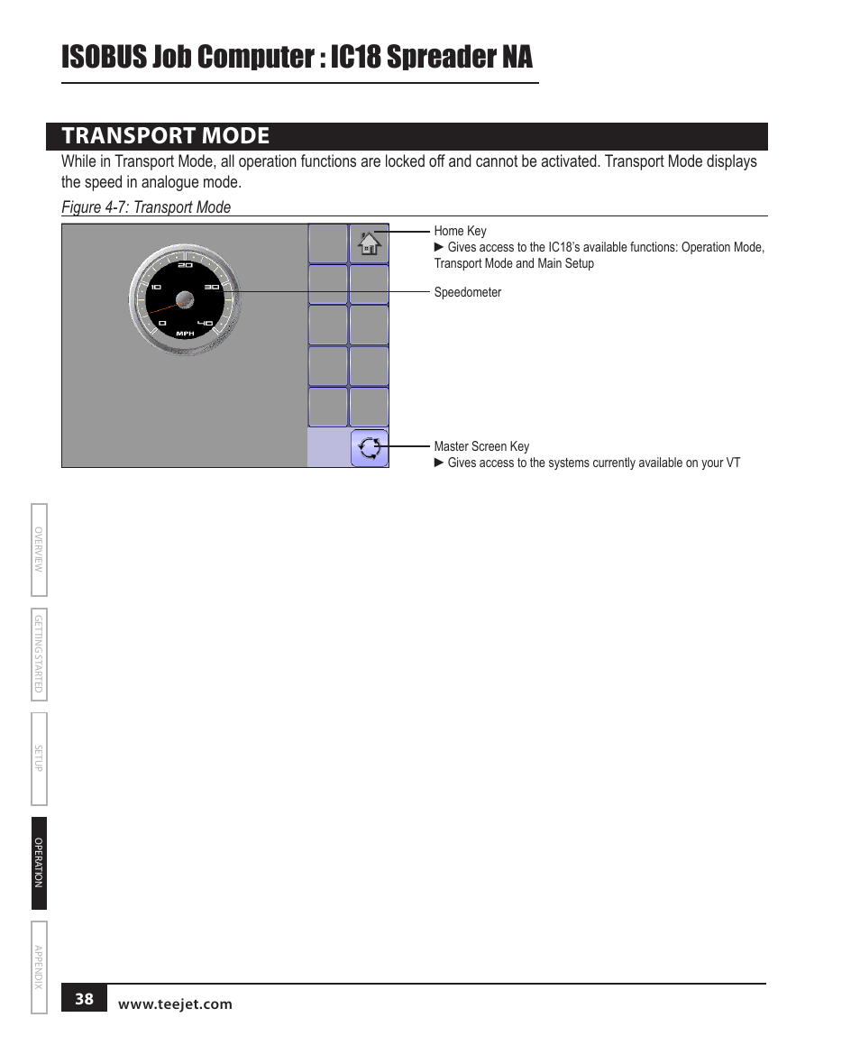 Transport mode, Isobus job computer : ic18 spreader na | TeeJet IC18 SPREADER JOB COMPUTER User Manual | Page 43 / 47