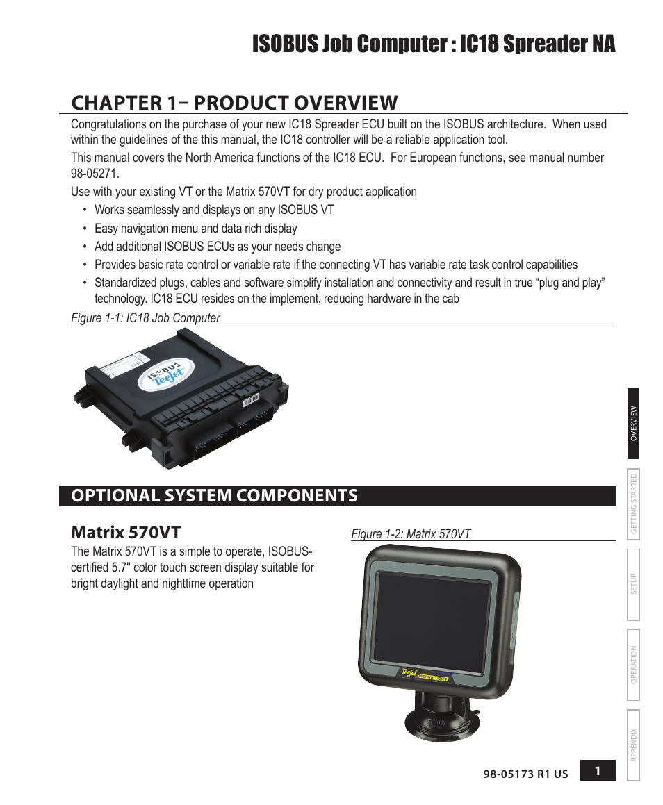 Chapter 1– product overview, Optional system components, Isobus job computer : ic18 spreader na | Optional system components matrix 570vt | TeeJet IC18 SPREADER JOB COMPUTER User Manual | Page 6 / 47