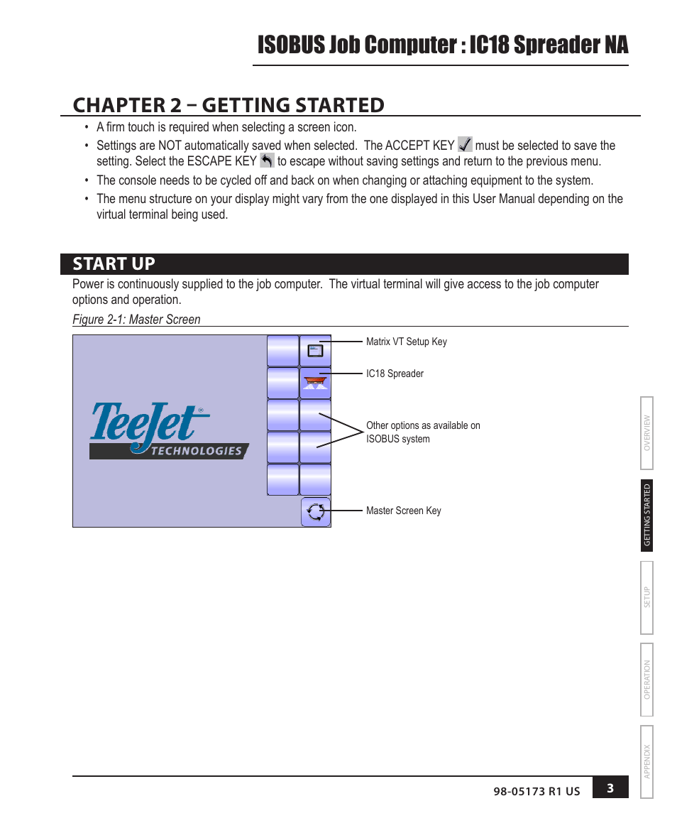 Chapter 2 – getting started, Start up, Isobus job computer : ic18 spreader na | TeeJet IC18 SPREADER JOB COMPUTER User Manual | Page 8 / 47
