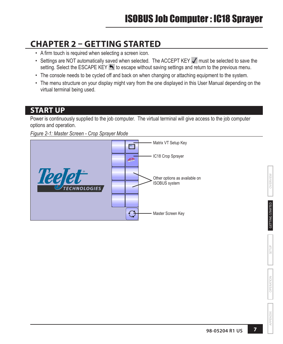 Isobus job computer : ic18 sprayer, Chapter 2 – getting started, Start up | TeeJet IC18 SPRAYER JOB COMPUTER User Manual | Page 13 / 68