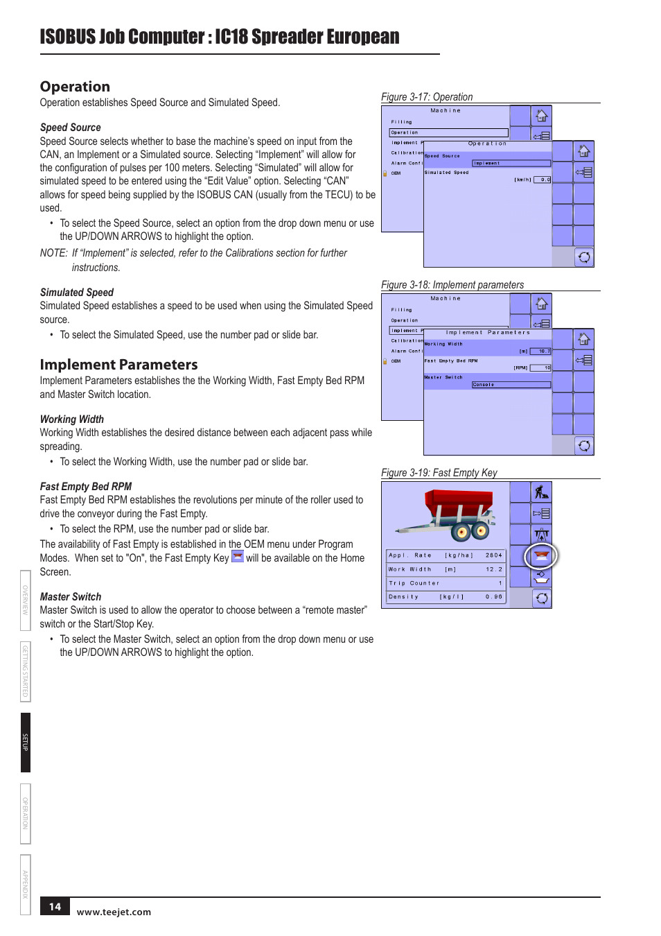Operation, Speed source, Simulated speed | Implement parameters, Working width, Fast empty bed rpm, Master switch, Isobus job computer : ic18 spreader european | TeeJet IC18 SPREADER JOB COMPUTER User Manual | Page 18 / 32