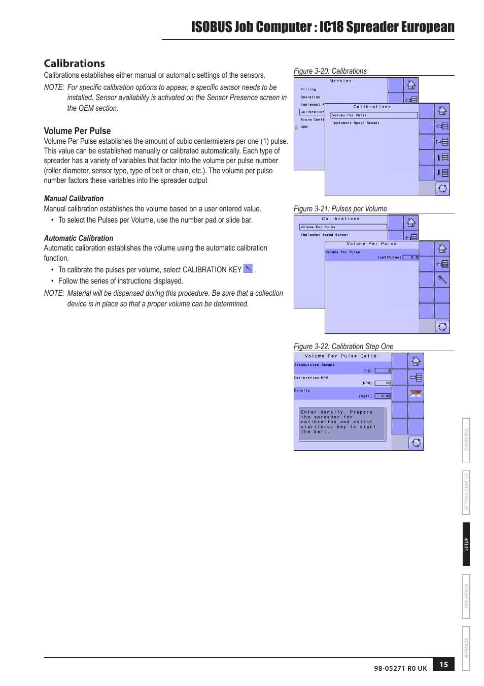 Calibrations, Volume per pulse, Manual calibration | Automatic calibration, Isobus job computer : ic18 spreader european | TeeJet IC18 SPREADER JOB COMPUTER User Manual | Page 19 / 32