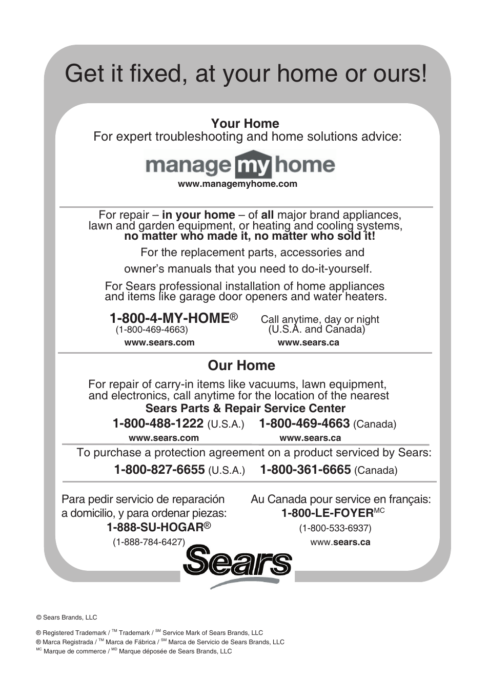 Get it ﬁxed, at your home or ours, 800-4-my-home, Our home | 888-su-hogar | Craftsman 137.21236 User Manual | Page 29 / 29