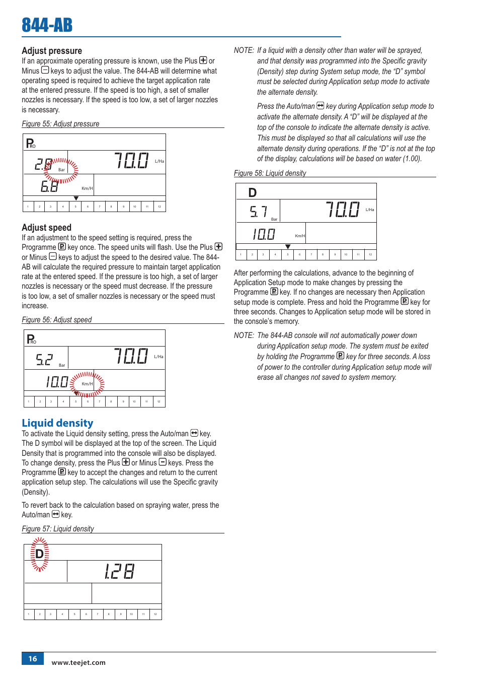 Liquid density, Adjust pressure, Adjust speed | TeeJet 844-AB Sprayer Control User Manual | Page 18 / 24