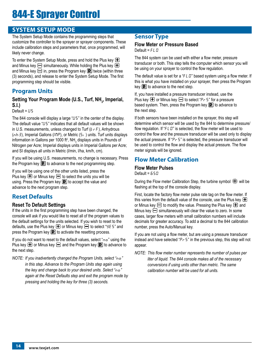 System setup mode, Program units, Reset defaults | Reset to default settings, Sensor type, Flow meter or pressure based, Flow meter calibration, Flow meter pulses, Setting your program mode (u.s., turf, nh, Imperial, s.i.) | TeeJet 844-E Sprayer Control User Manual | Page 18 / 36