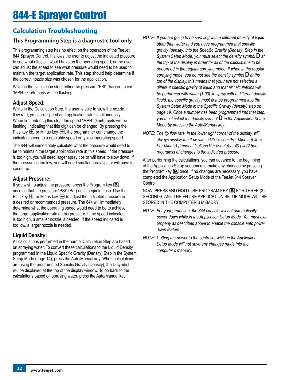 Calculation troubleshooting, Adjust speed, Adjust pressure | Liquid density, Adjust speed: adjust pressure: liquid density, E sprayer control | TeeJet 844-E Sprayer Control User Manual | Page 26 / 36