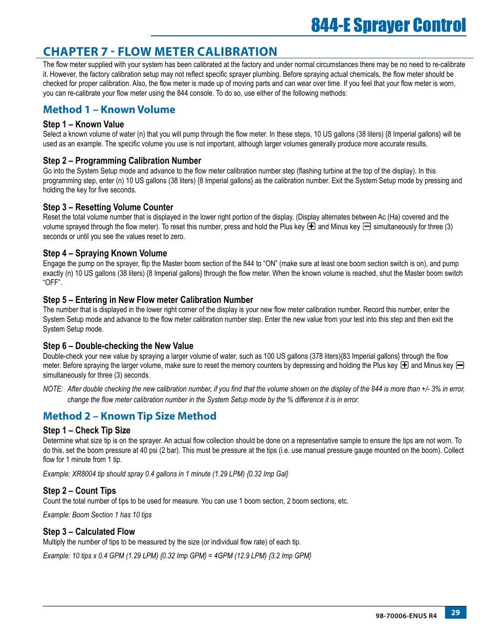 Chapter 7 - flow meter calibration, Method 1 – known volume, Step 1 – known value | Step 2 – programming calibration number, Step 3 – resetting volume counter, Step 4 – spraying known volume, Step 6 – double-checking the new value, Method 2 – known tip size method, Step 1 – check tip size, Step 2 – count tips | TeeJet 844-E Sprayer Control User Manual | Page 33 / 36