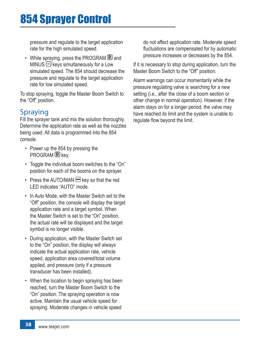 854 sprayer control, Spraying | TeeJet 854 Sprayer Control User Manual | Page 43 / 52