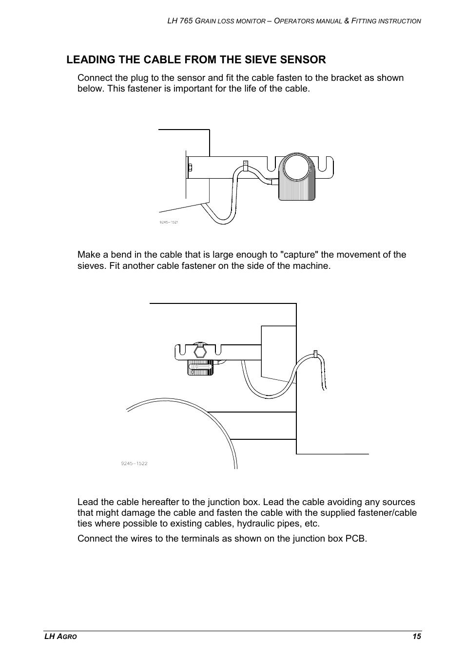 Leading the cable from the sieve sensor | TeeJet LH 765 User Manual | Page 15 / 16